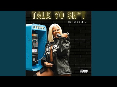 Talk Yo Shit