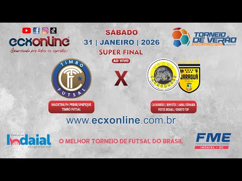 SUPER FINAL | 39º TORNEIO DE VERÃO DE INDAIAL ''Central dos Cosméticos'' | 31 01 2026