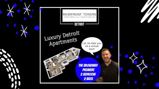 The Broadway Premiere - Riverfront Towers Apartments - Detroit, MI