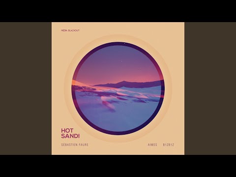 Hot Sand! (B1ZB1Z Remix)