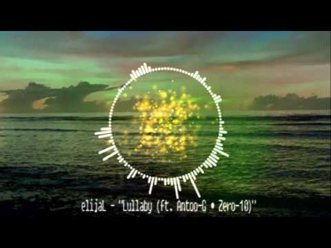 [Island Pop] elijaL  - Lullaby(f.t. Antoo-G & Zero-10)