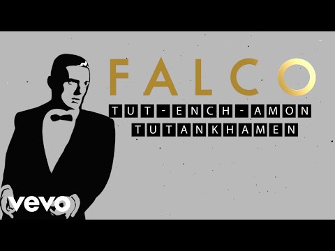 Falco - Tut-Ench-Amon (Tutankhamen) (Lyric Videos)