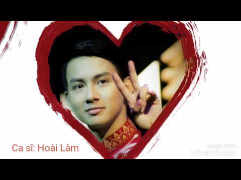 Thể hiện bởi Hoài Lâm