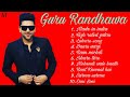 Guru Randhawa All Songs Guru Randhawa New Song Guru Randhawa Latest Bollywood Songs 2021