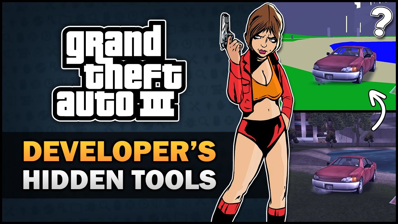 GTA 3 - Hidden Developer Tools - Feat. Badger Goodger - YouTube