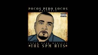 SPM - Mexican Heaven (Pocos Pero Locos Version) ft. Carolyn Rodriguez