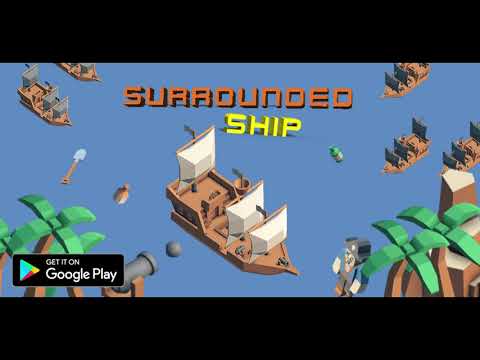 Surrounded Ship