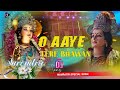 O Aaye Tere Bhawan Music By Sonu Nigam Remix By Dj Navratri Song 2025