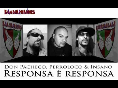 Responsa é Responsa - Don Pacheco, Perroloco & Insano