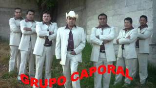 preview picture of video 'GRUPO CAPORAL   QUE ME LLEVE EL DIABLO'