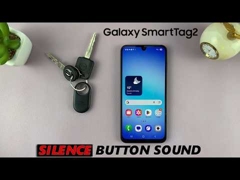 How To Mute Button Sound On Samsung Galaxy Smart Tag 2