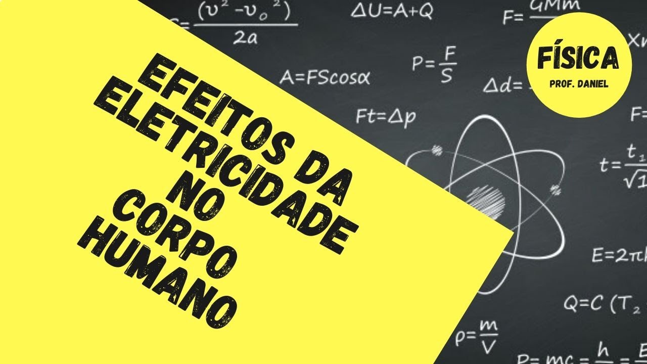 EFEITOS BIOLÓGICOS DA ELETRICIDADE NO CORPO HUMANO (Física/Biologia - 3o ANO)