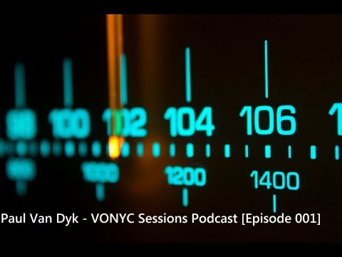 Paul Van Dyk's VONYC Sessions Episode 001