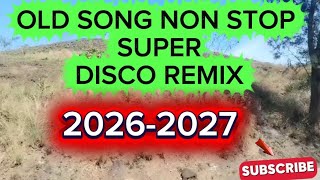 Download lagu Lagu lama non stop super disco remix 2026-2027 mp3