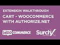 SurchX For WooCommerce With Authorize Net Cart Walkthrough