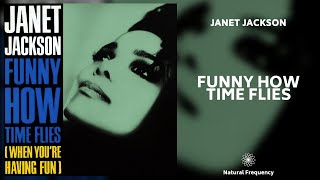 Janet Jackson - Funny How Time Flies (When You&#39;re Having Fun) (432Hz)