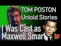 Untold Stories Tom Poston I Was Cast As Maxwell Smart