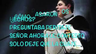 ALFREDITO OLIVAS "EL PACIENTE" LETRA