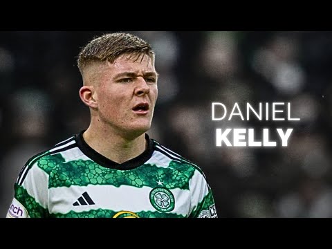 Daniel Kelly - Special Talent | 2024