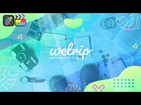 Apple Motion Template | Wetrip - Adventure & Travel Slideshow | Apple Motion & FCPX
