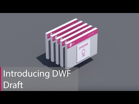 Introducing DWF Draft | Connected Services