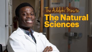 The Adelphi Minute: The Natural Sciences at Adelphi