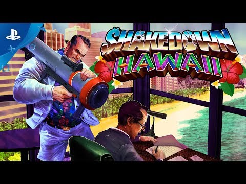 Shakedown: Hawaii - Gameplay Overview Trailer | PS4