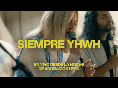Siempre YHWH (Forever YHWH) | En Vivo