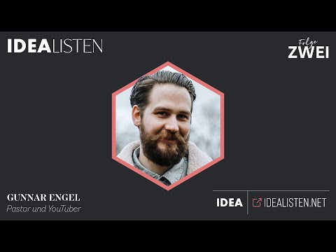 IDEALISTEN #2: Gunnar Engel, Pastor und YouTuber