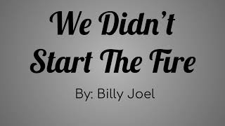 Billy Joel - We Didn&#39;t Start the Fire Lyric Video
