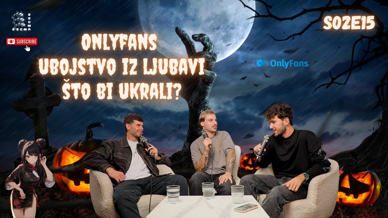 Onlyfans, ubojstvo iz ljubavi i što bi ukrali?  | 3SOMA Podcast S02E15