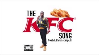 Download lagu The KFC Song - Veeh Lil'Monsterpull mp3