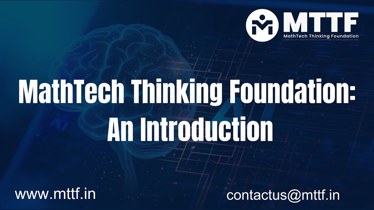 MathTech Thinking Foundation: An Introduction