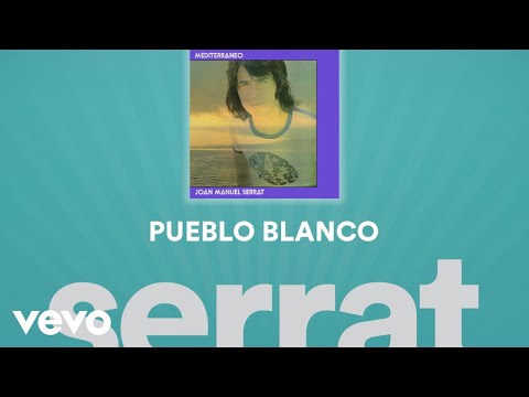 Joan Manuel Serrat - Pueblo Blanco (Cover Audio)