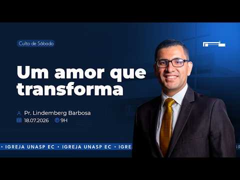 🔵 Um Amor que Transforma | Pr. Lindenberg Barbosa