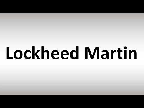 How to Pronounce Lockheed Martin