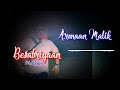 Besabriyaan Status Raste Bhage Paon Se Aage Status Ms Dhoni Armaan Malik