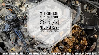 Montero SOHC 6G74 Valve cover gaskets/fuel injector seals/rear cam cover/spark plugs & wires service