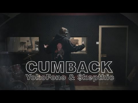 YokoFono - CUMBACK (prod. $KEPTHIC) OFF.VD