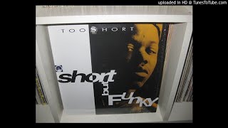 TOO SHORT  short but funky ( radio version 4,13 )  1991