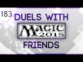 Let's Duel - Magic the Gathering DotP 2015 (Ep ...