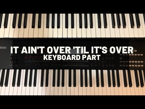 It Ain't Over 'til It's Over - Lenny Kravitz piano tutorial