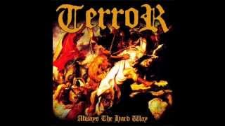 Terror - Always the Hard Way (2006) [Full Album]