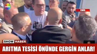 Arıtma tesisi önünde gergin anlar!