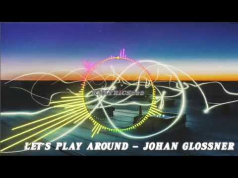 Let's Play Around  By  Johan Glossner-[1990s Pop Music]
