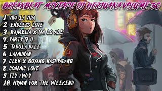 Download lagu BREAKBEAT MIXTAPE VOLUME 30 | BEST MIX INDO BARAT | DJ HERJUANA REMIX FYP FULL MELODY 2025 mp3 Download lagu BREAKBEAT MIXTAPE VOLUME 30 | BEST MIX INDO BARAT | DJ HERJUANA REMIX FYP FULL MELODY 2025 mp3