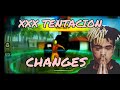 XXX TENTACION CHANGES CLEAN