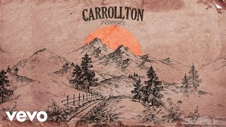 Carrollton - Promises (Audio)