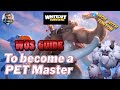 COMPLETE Pets Guide For Whiteout Survival With Tonton