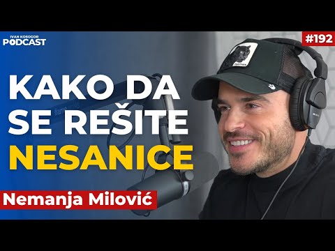 Ako ne spavate dobro, džabe vam trening i ishrana — Nemanja Milović | Kosogor Podcast Ep.192